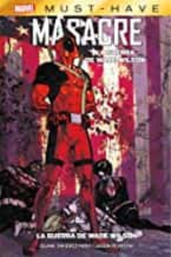 C Masacre: La Guerra de Wade Wilson - Marvel - SD
