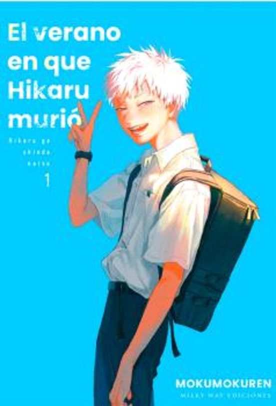 Manga 01 El Verano En Que Hikaru Murió - Mokumokuren - MW