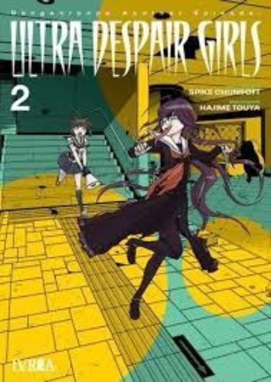 Manga 02 Ultra Despair Girls: Danganronpa Another Episode - Spike Chunsoft / Hajime Touya - SD