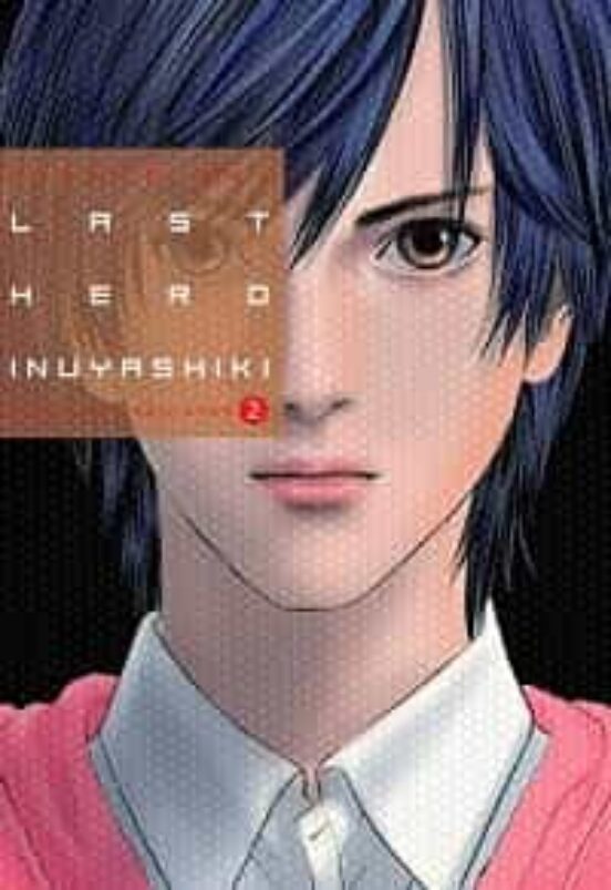 Manga 02 Last Hero Inuyashiki - Hiroya Oku - MW