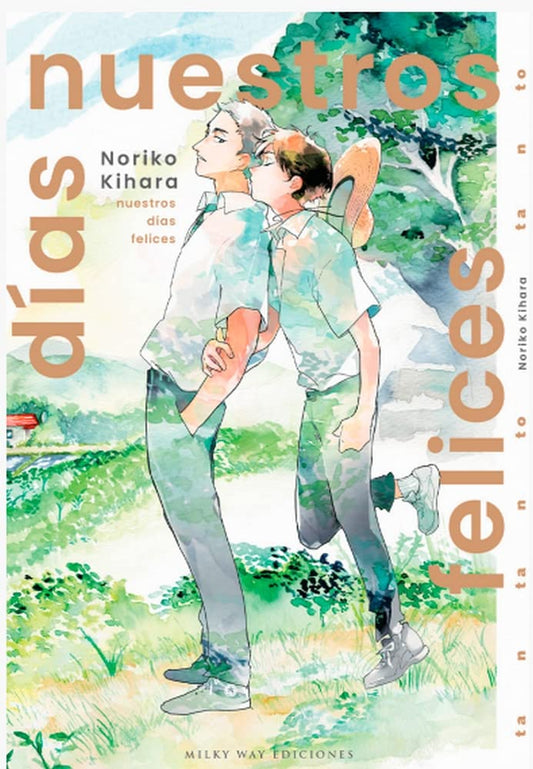 Manga integral Nuestros Días Felices - Noriko Kihara - MW