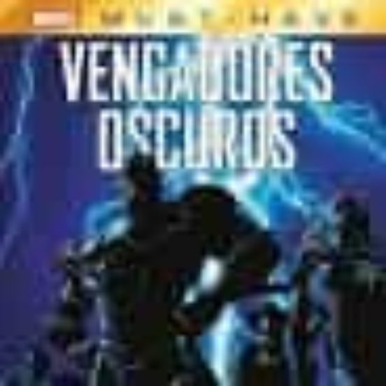 C Vengadores Oscuros: Reunión - Marvel Must Have - SD
