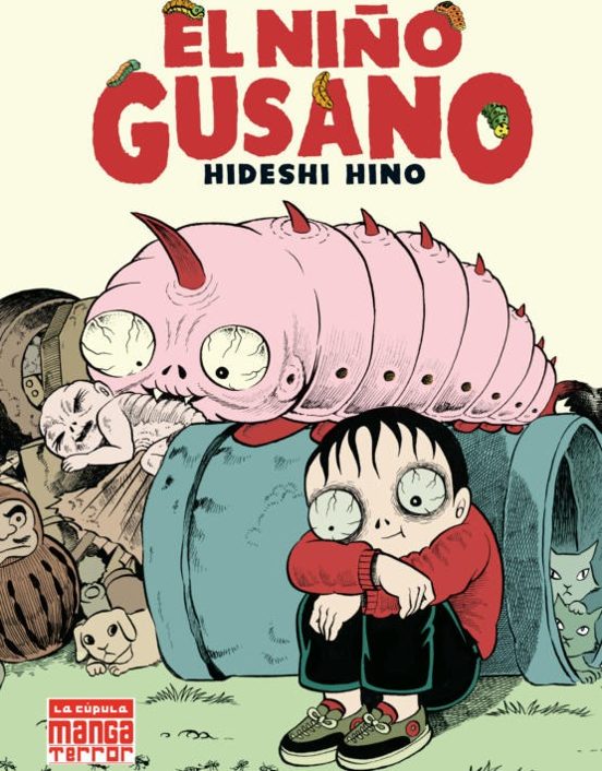 MI El Niño Gusano - Hideshi Hino - Lá Cúpula Manga - SD