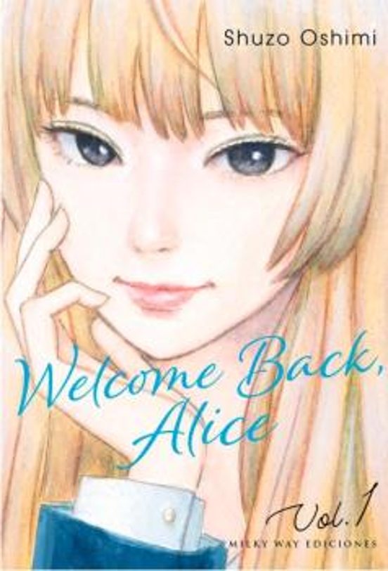 Manga 01 Welcome Back Alice - Shuzo Oshimi - MW