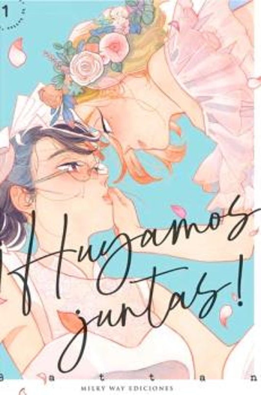 Manga 01 ¡Huyamos Juntas! - Battan - MW