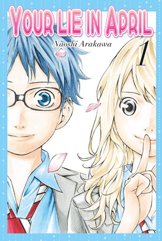 Manga 01 Your Lie In April - Naoshi Arakawa - MW